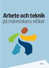 Arbete och teknik på människans villkor | 0:e upplagan