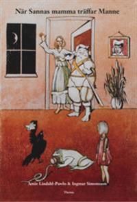 När Sannas mamma träffar Manne | 1:a upplagan