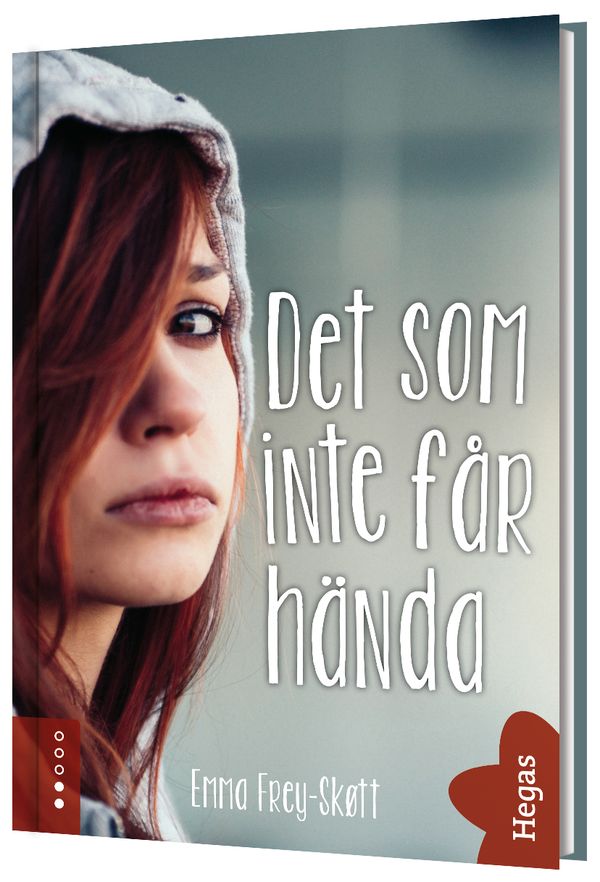 Det som inte får hända | 1:a upplagan