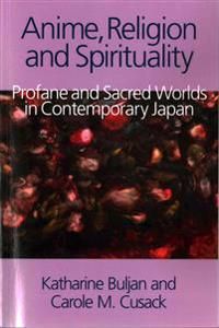 Anime, Religion and Spirituality | 0:e upplagan