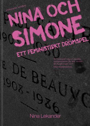 Nina och Simone : ett feministiskt drömspel | 1:a upplagan