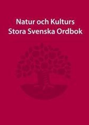 Natur och Kulturs stora svenska ordbok | 1:a upplagan