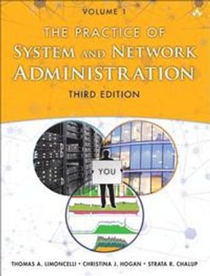 Practice of System and Network Administration | 3:e upplagan