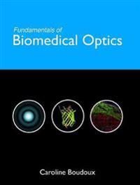 Fundamentals of Biomedical Optics | 0:e upplagan