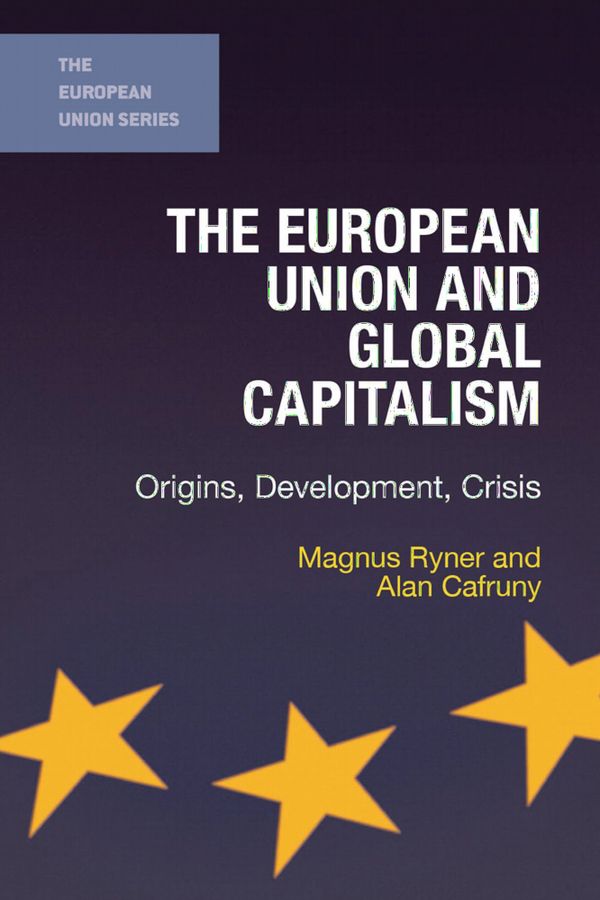 The European Union and Global Capitalism | 1:a upplagan