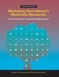 Marketing Your Library's Electronic Resources