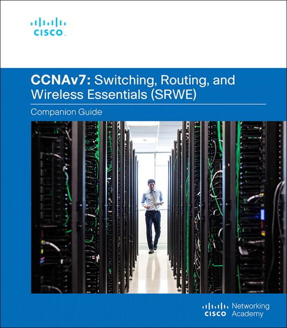 Switching, Routing, and Wireless Essentials v7.0 (SRWE) Companion Guide | 0:e upplagan