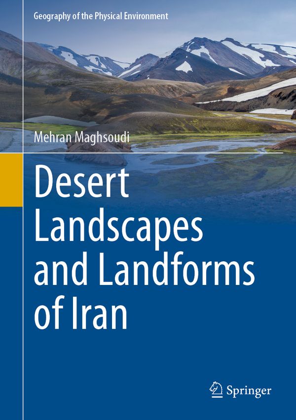 Desert Landscapes and Landforms of Iran | 1:a upplagan