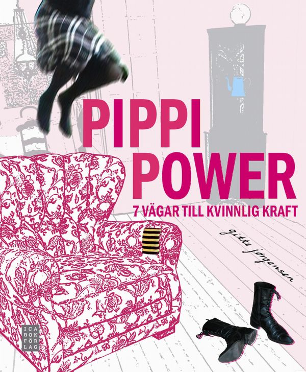 Pippi Power : 7 vägar till kvinnlig kraft | 0:e upplagan