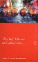 Fifty Key Thinkers on Globalization - Alina Sajed