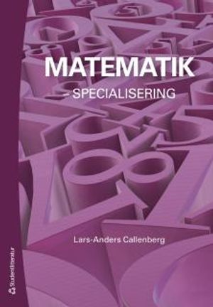 Matematik - specialisering |  2:e upplagan