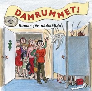 Damrummet : humor för nödställda