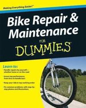 Bike Repair & Maintenance For Dummies? | 1:a upplagan