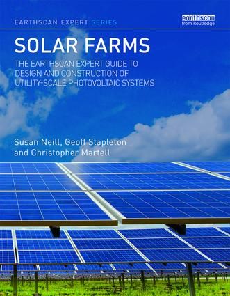 Solar farms - the earthscan expert guide to design and construction of util | 1:a upplagan