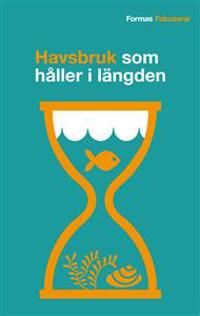 Havsbruk som håller i längden | 0:e upplagan