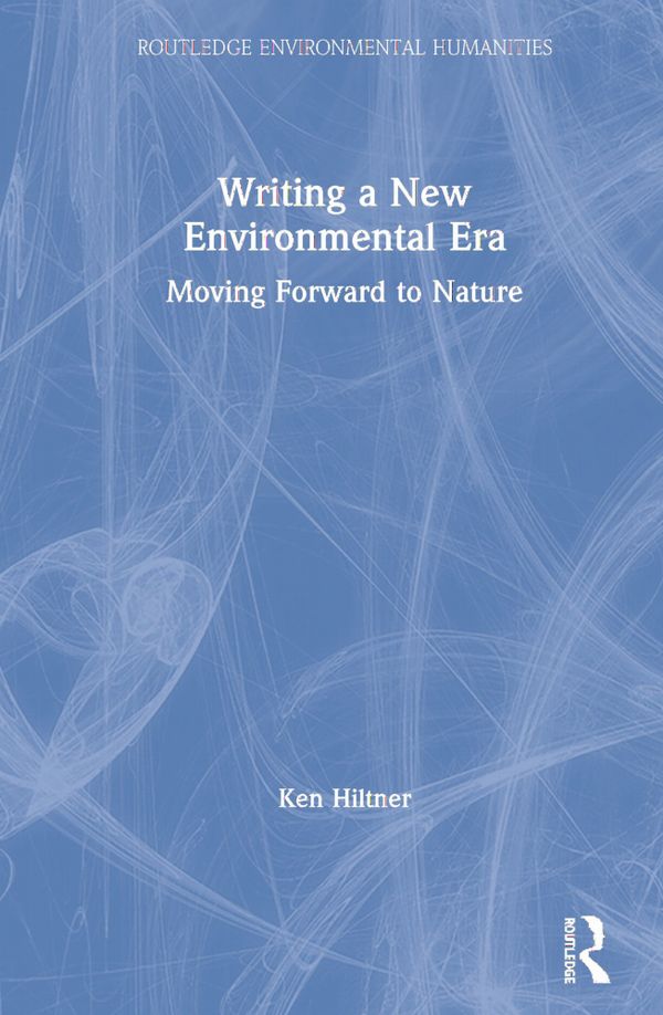 Writing a New Environmental Era | 1:a upplagan