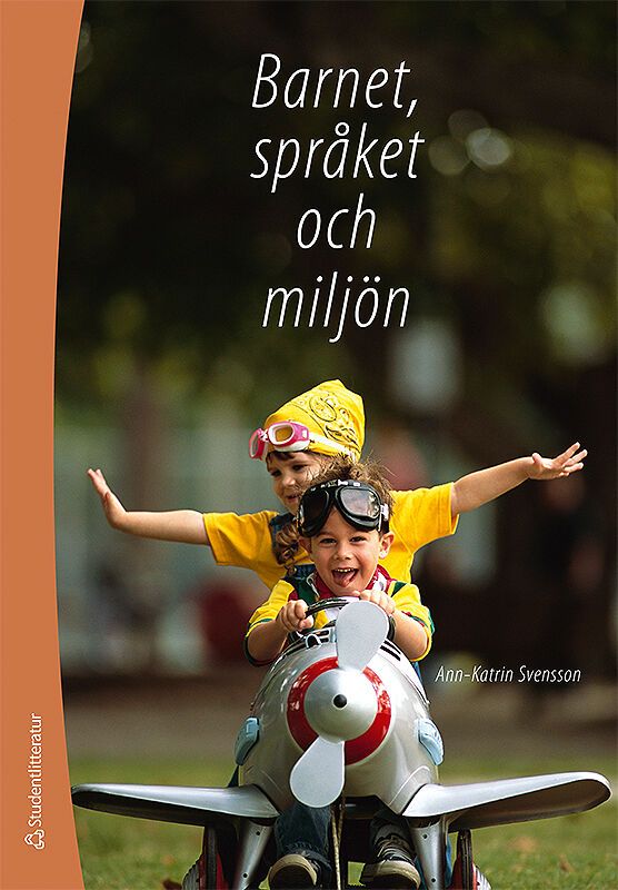 Barnet, språket och miljön : från ord till mening | 2:a upplagan