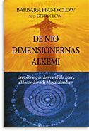 De nio dimensionernas alkemi : en tolkning av den vertikala axeln, sädescirklar och Mayakalendern