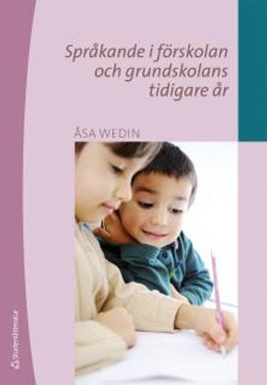 Språkande i förskolan och grundskolans tidigare år |  2:e upplagan