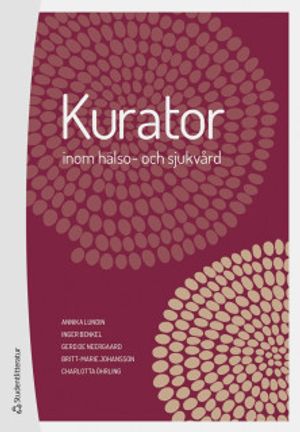 Kurator inom hälso- och sjukvård | 3:e upplagan