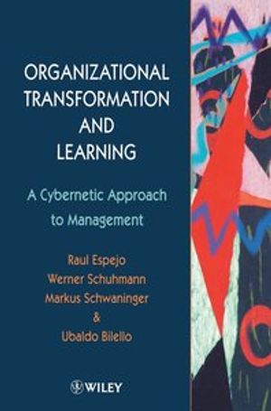 Organizational Transformation and Learning: A Cybernetic Approach to Manage | 1:a upplagan