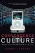 Convergence Culture (2006)