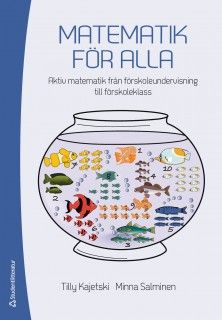 Matematik för alla : - i förskola och förskoleklass | 1:a upplagan