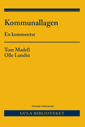 Kommunallagen : En kommentar | 3:e upplagan