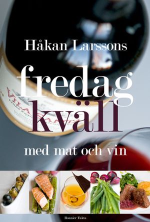 Fredagkväll med mat och vin