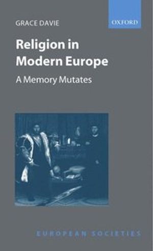 Religion in Modern Europe A memory Mutates | 1:a upplagan