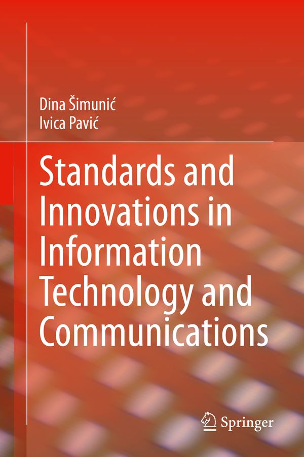 Standards and Innovations in Information Technology and Communications | 1:a upplagan