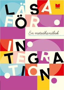 Läsa för integration - En metodhandbok