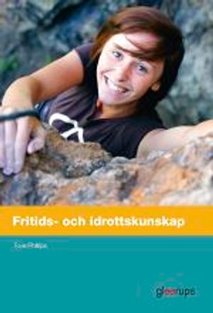 Fritids- och idrottskunskap | 1:a upplagan