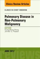 Pulmonary complications of non-pulmonary malignancy, an issue of clinics in | 0:e upplagan