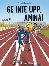 Ge inte upp, Amina!