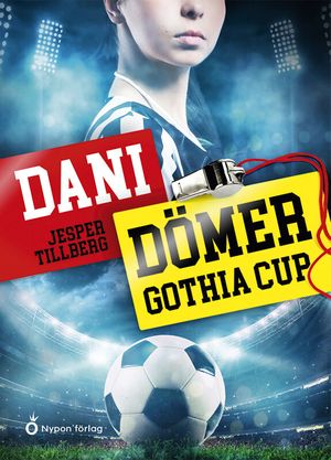 Dani dömer Gothia Cup | 1:a upplagan