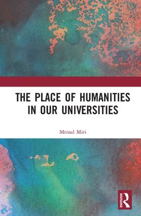 The Place of Humanities in Our Universities | 1:a upplagan