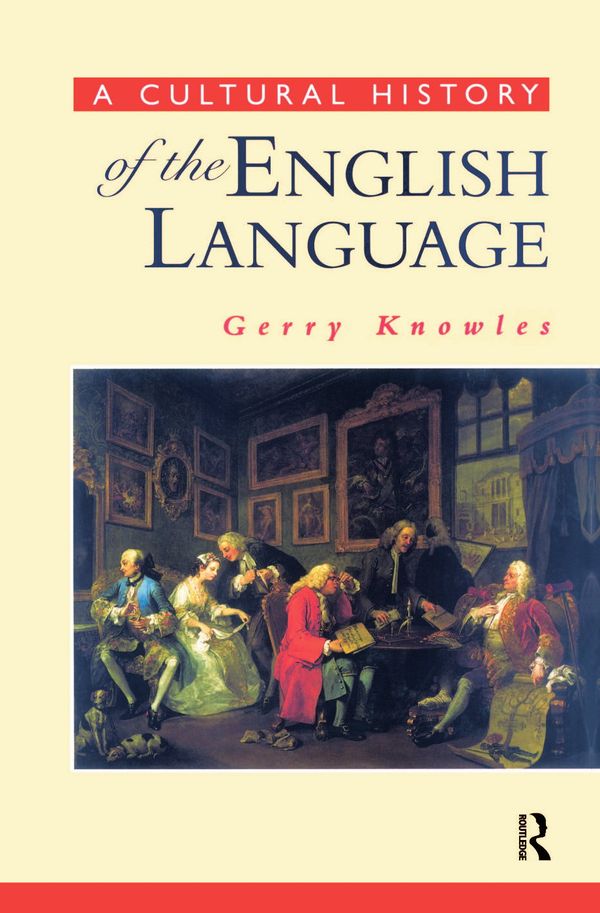 A Cultural History of the English Language | 1:a upplagan