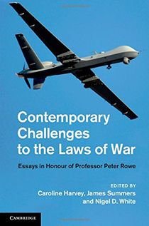 Contemporary challenges to the laws of war - essays in honour of professor
