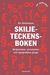 Skiljeteckensboken. Skiljetecken, skrivtecken och typografiska grepp