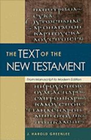 The Text of the New Testament | 1:a upplagan