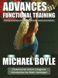 Advances in functional training - training techniques for coaches, personal