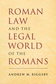 Roman Law and the Legal World of the Romans | 0:e upplagan