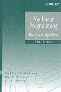 Nonlinear Programming: Theory and Algorithms, 3rd Edition