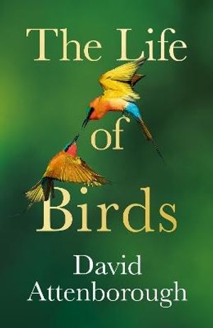 The Life of Birds