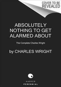 The Collected Novels of Charles Wright | 0:e upplagan