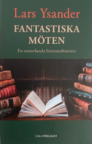 Fantastsika möten – En annorlunda litteraturhistoria