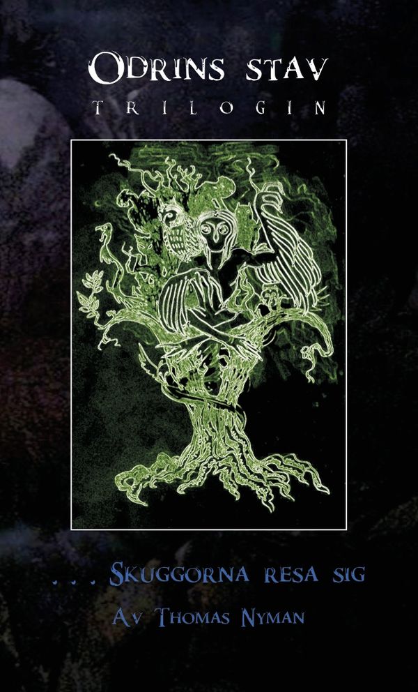 Skuggorna resa sig | 1:a upplagan