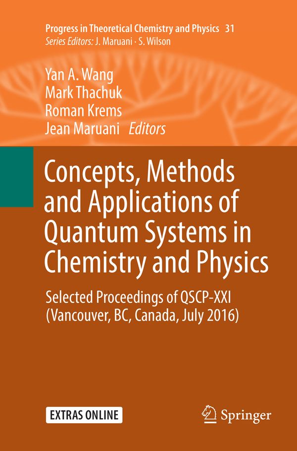 Concepts, Methods and Applications of Quantum Systems in Chemistry and Physics | 1:a upplagan
