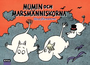 Mumin 4 – Mumin och marsmänniskorna | 1:a upplagan